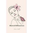 thumbnail image 1 of Shared Silhouettes, (Paperback), 1 of 1