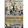thumbnail image 1 of Shared Vision: Building Team Success in Highly Competitive Environments, 1 of 1