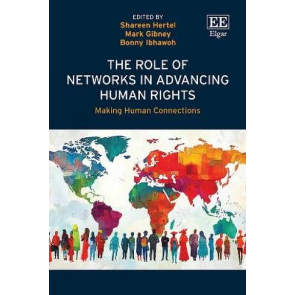 Shareen Hertel The Role of Networks in Advancing Human Rights (Hardcover)