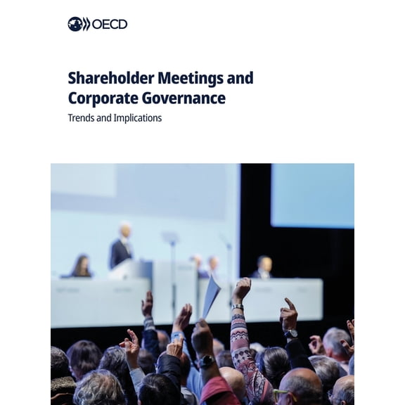 Shareholder Meetings and Corporate Governance, (Paperback)