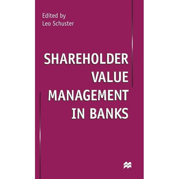 Shareholder Value Management in Banks, (Hardcover)