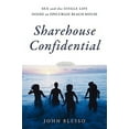 thumbnail image 1 of Sharehouse Confidential: Sex and the Single Life Inside an Epicurean Beach House (Paperback), 1 of 1