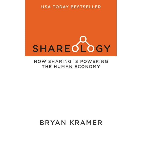 Shareology: How Sharing Is Powering the Human Economy, (Paperback)