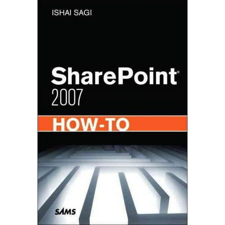 Sams How-To: Sharepoint 2007 How-To (Paperback)