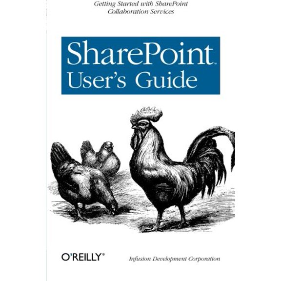 Pre-Owned Sharepoint User's Guide (Paperback) 0596009089 9780596009083
