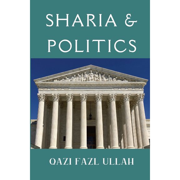 Sharia & Politics, (Paperback)