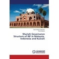 thumbnail image 1 of Shariah Governance Structure of Ibf in Malaysia, Indonesia and Kuwait (Paperback), 1 of 1