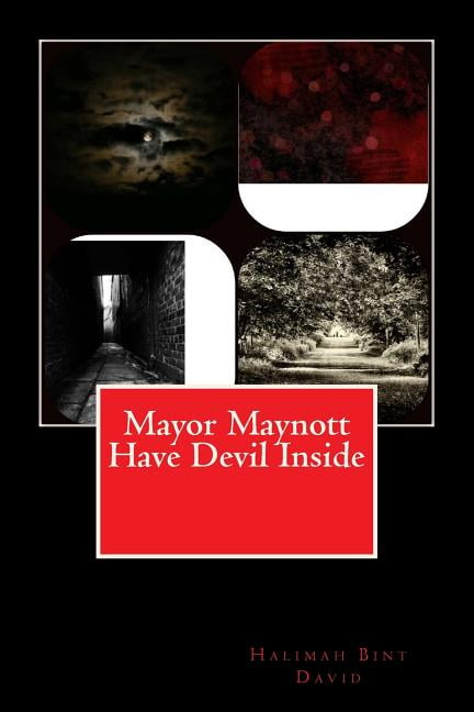 Shariah Ruqyah: Mayor Maynott Have Devil Inside (Paperback)