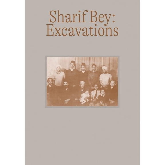 Sharif Bey: Excavations, (Paperback)