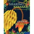 thumbnail image 1 of Sharing Bananas: As A Bunch We Can Do More (Paperback), 1 of 1