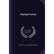 Sharing & Caring (Paperback)