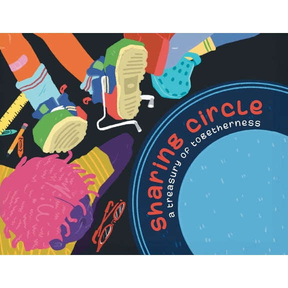 Sharing Circle: A Treasury of Togetherness, (Paperback)