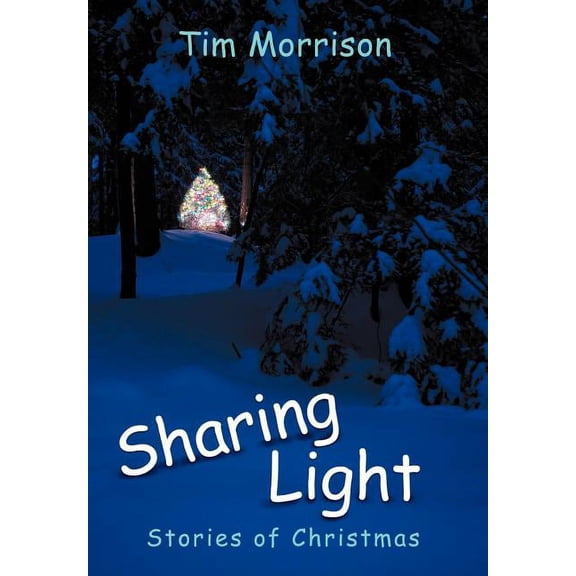 Sharing Light : Stories of Christmas