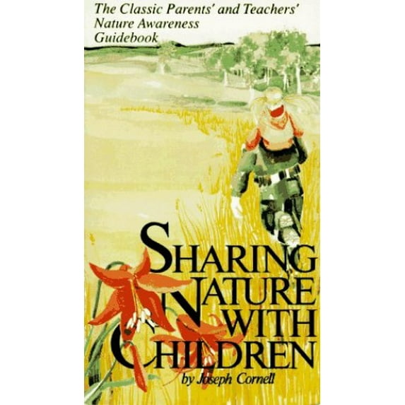 Pre-Owned Sharing Nature With Children (Paperback) 0916124142 9780916124144