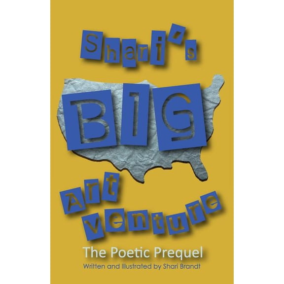Shari's Big Artventure Book 1 Shari's BIG Artventure: The Poetic Prequel, (Paperback)