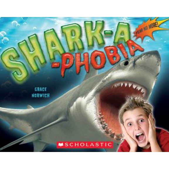 Pre-Owned Shark-a-Phobia (Paperback) 0545317827 9780545317825