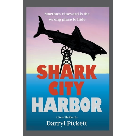 Shark City Harbor, (Paperback)