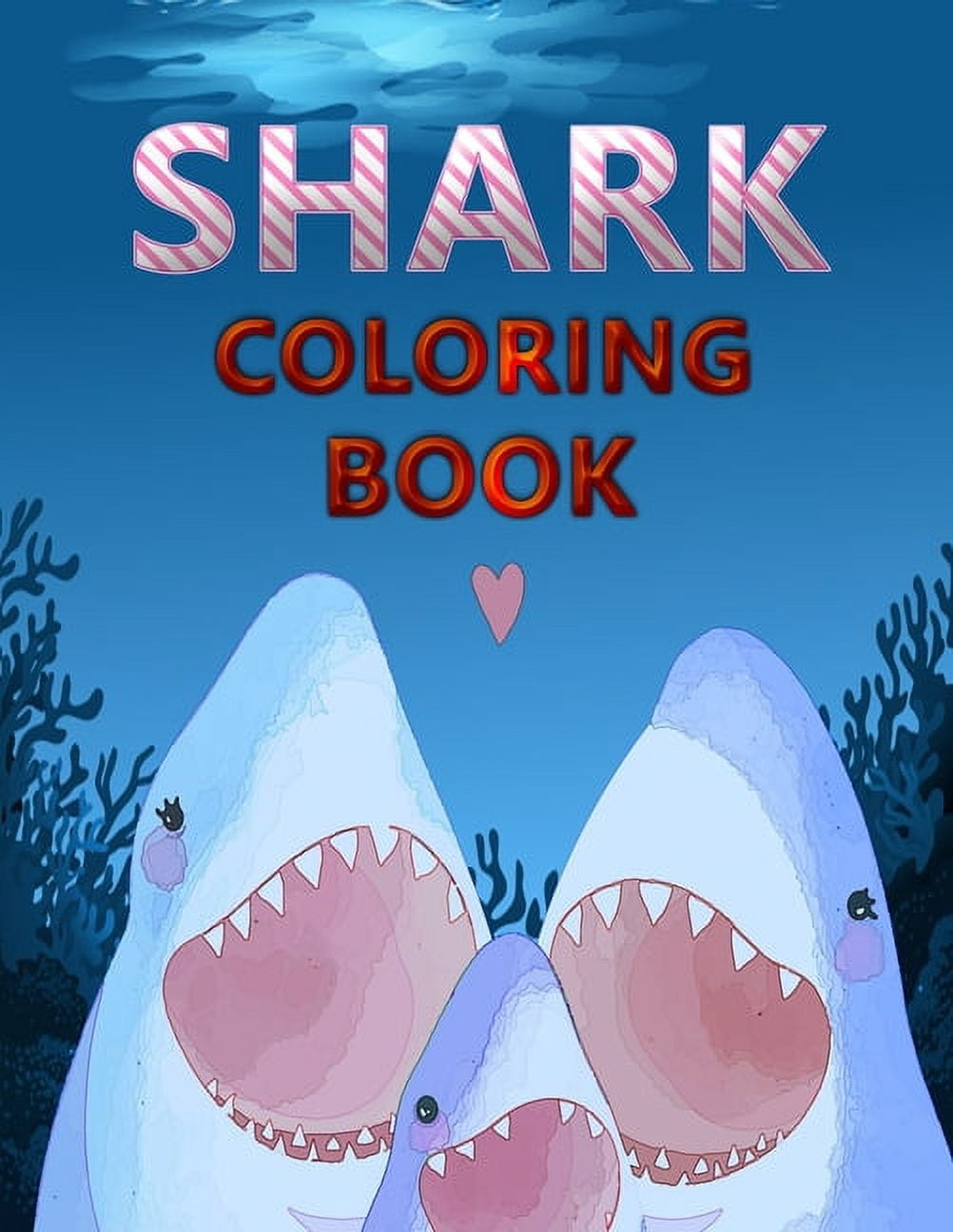 Shark Coloring Book Cute and Fun Shark Coloring Book for Kids