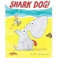 thumbnail image 1 of Pre-Owned Shark Dog! (Hardcover) 0062457136 9780062457134, 1 of 1
