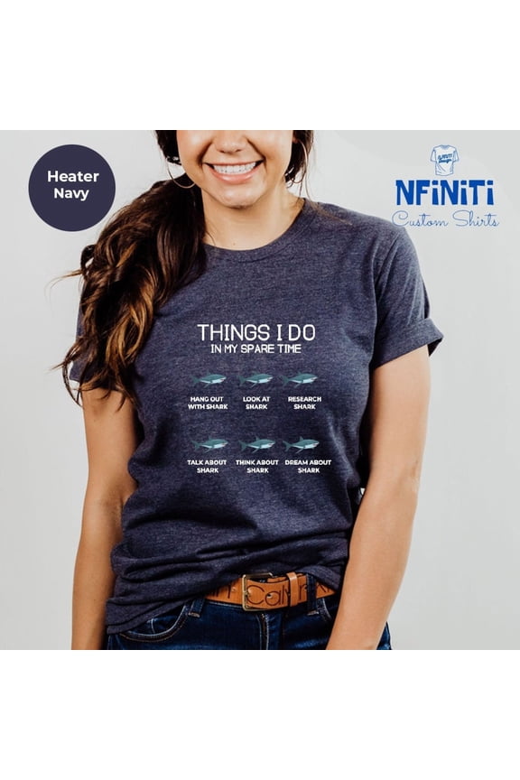 Shark Lover T-Shirt: Things I Do In My Spare Time All Size S-5Xl