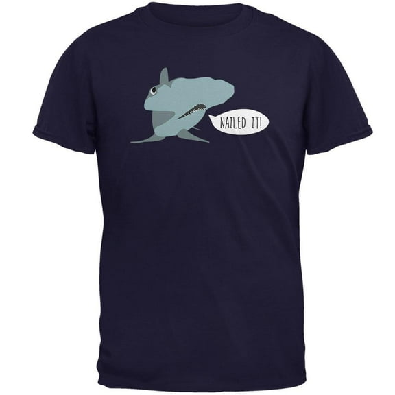 Shark Nailed It Hammerhead Funny Pun Mens T Shirt Navy LG