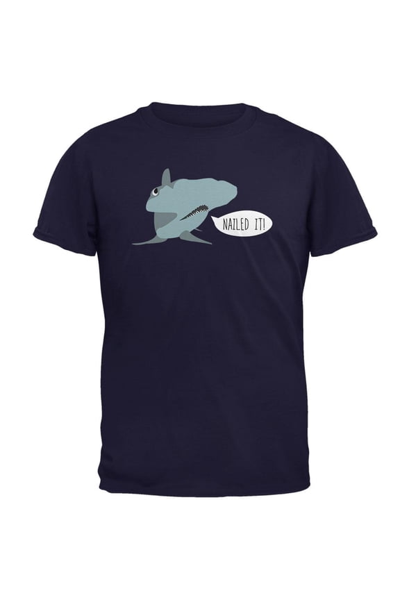 Shark Nailed It Hammerhead Funny Pun Mens T Shirt Navy LG