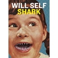 thumbnail image 1 of Pre-Owned Shark (Hardcover) by Will Self, 1 of 1