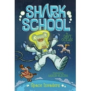 Shark School Space Invaders, Book 10, Hardcover