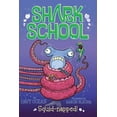 thumbnail image 1 of Shark School: Squid-napped! (Series #3) (Paperback), 1 of 1