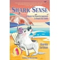thumbnail image 1 of Shark Sense: A Simple yet Powerful Approach to Reach Your Goals, (Paperback), 1 of 1