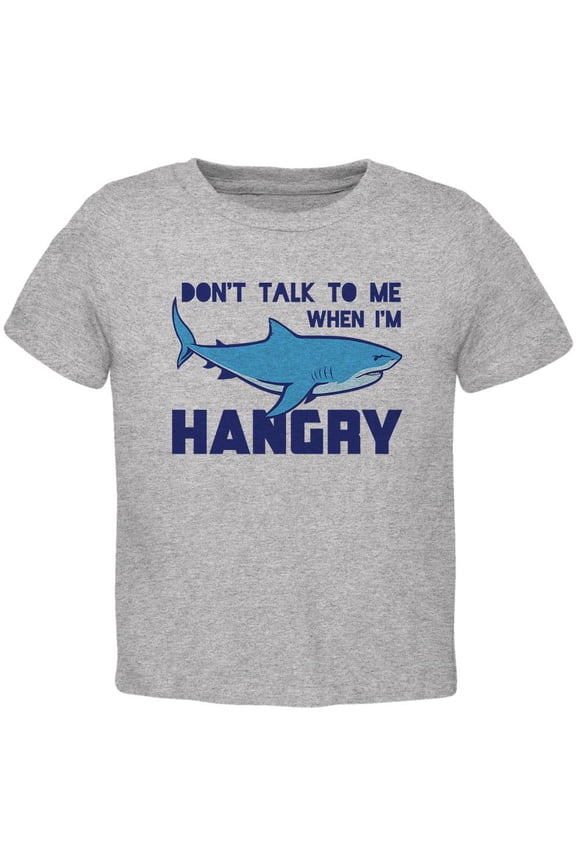 Shark Sharks Don't Talk to me Hangry Toddler T Shirt Heather 3T