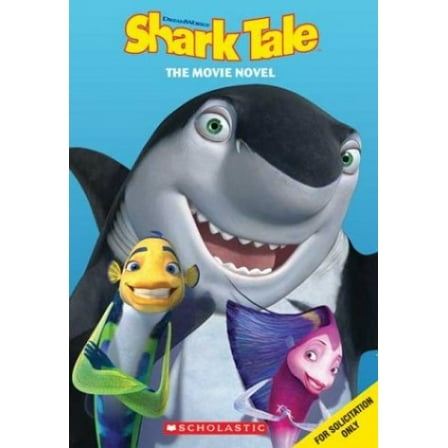Pre-Owned Shark Tale: The Movie Novel (Paperback) 0439641446