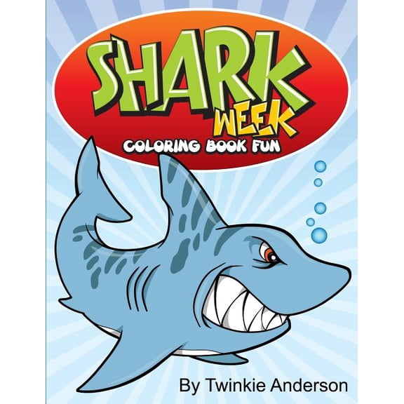 Shark Week Coloring Book Fun, (Paperback)