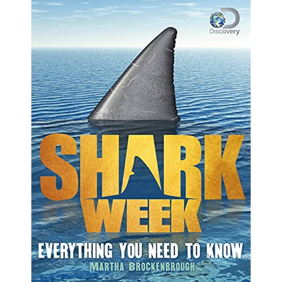 Pre-Owned Shark Week: Everything You Need to Know (Hardcover) 1250097770 9781250097774