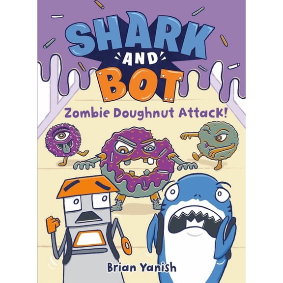 Shark and Bot Shark and Bot #3: Zombie Doughnut Attack!: (A Graphic Novel), (Paperback)
