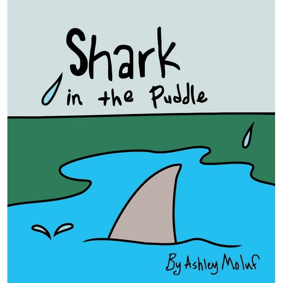 Shark in the Puddle, (Hardcover)