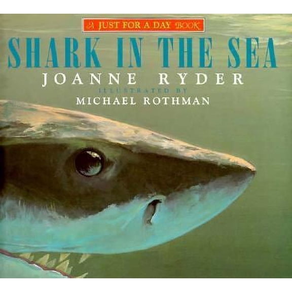 Pre-Owned Shark in the Sea (Just for a Day Book) (Hardcover) 068814909X 9780688149093