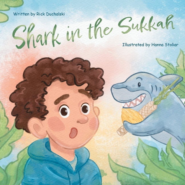Shark in the Sukkah: A Funny Sukkot Story, (Paperback)