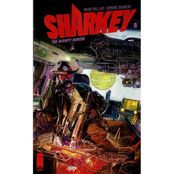 Sharkey the Bounty Hunter #6C VF ; Image Comic Book