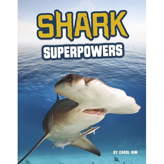 Sharks Close-Up Shark Superpowers, (Hardcover)