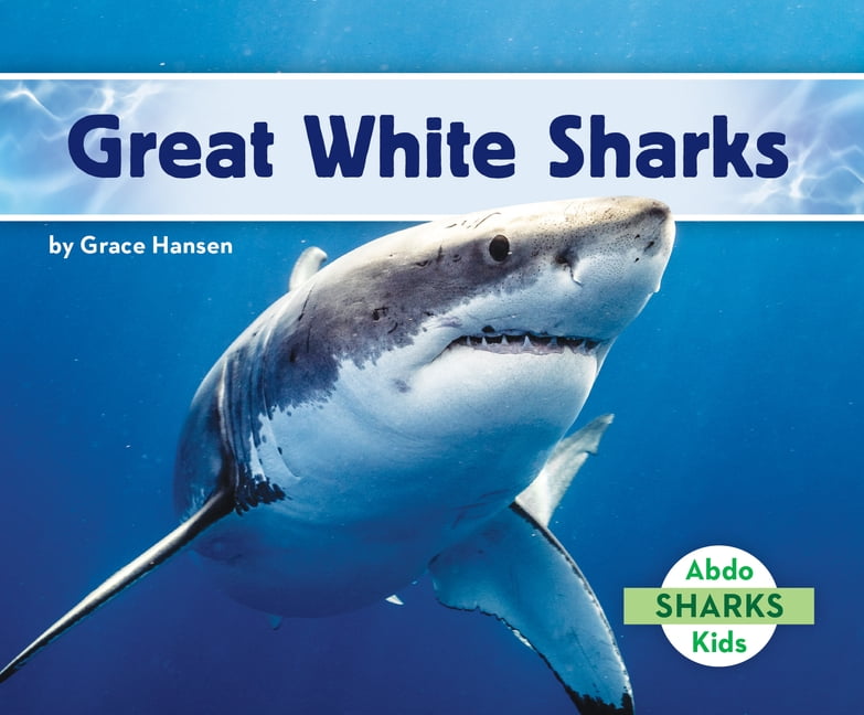 Sharks Great White Sharks, (Hardcover)