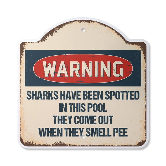 Sharks Have Been Spotted 10” x 10” Sign | Indoor/Outdoor Plastic | SignMission Designer Swim Pool Water Spa Hot Tub Novelty Gift Funny Joke Gag Road Garage