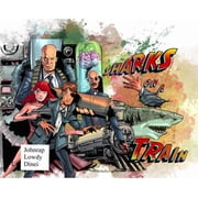 Collectible Sharks on a Train - One Shot Hardcover, Hardcover
