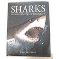 thumbnail image 1 of Pre-Owned Sharks: Savage Predators of the Oceans (Hardcover) 1405463740 9781405463744, 1 of 1