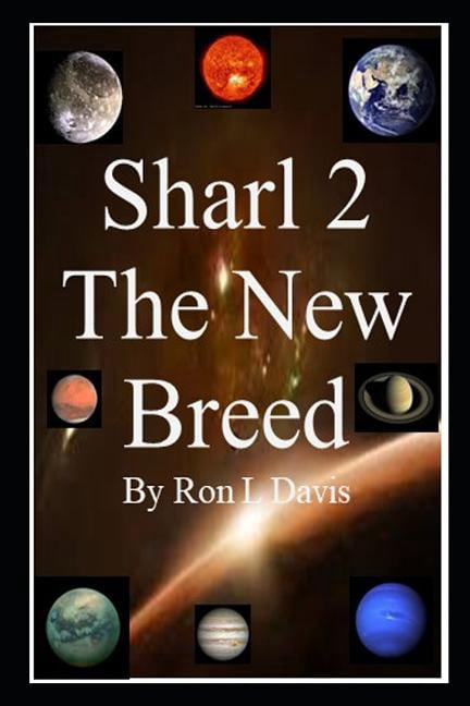 Sharl Part 2: Sharl 2 the New Breed (Series #2) (Paperback)