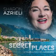 Sharon Azrieli - Secret Places A Tribute To Michel Legrand - Music & Performance - CD