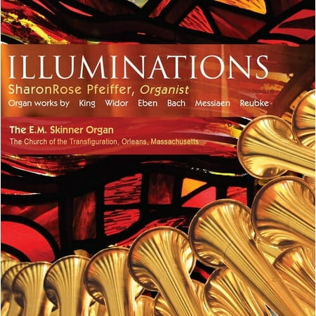 Sharonrose Pfeiffer - Illuminations: Organ Works - Music & Performance - SACD