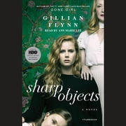 Sharp Objects (Movie Tie-In) : A Novel (CD-Audio)
