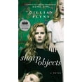 thumbnail image 1 of Pre-Owned Sharp Objects (Movie Tie-In) (Paperback) 0525575758 9780525575757, 1 of 1