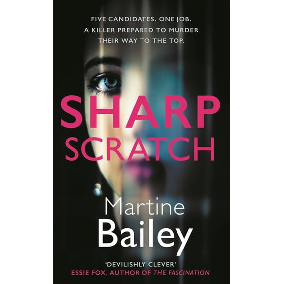 Lorraine Quick Sharp Scratch: The Pulse-Racing Psychological Thriller, (Hardcover)